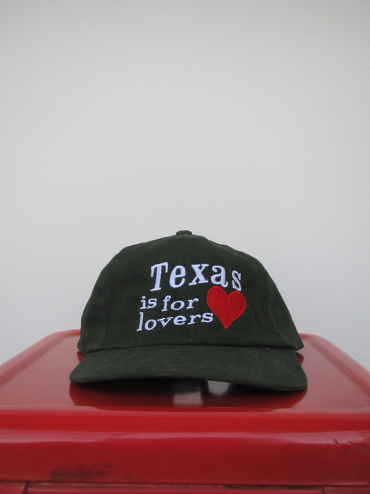 TEXAS IS FOR LOVERS - DARK GREEN